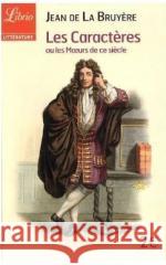Les caracteres La Bruyere, Jean de 9782290058473 Editions 84