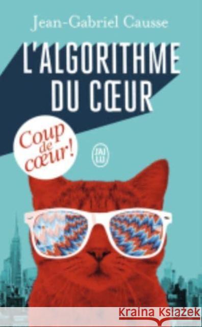 L'Algorithme du coeur Causse, Jean-Gabriel 9782290211250