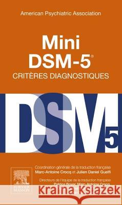 Mini DSM-5 Critères Diagnostiques Crocq, Marc-Antoine, Guelfi, Julien-Daniel, Boyer, Patrice 9782294739637