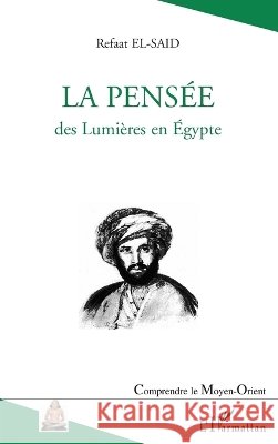 La pens?e des lumi?res en Egypte Hanan Mounib 9782296055711
