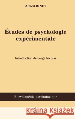 Etudes de psychologie exp?rimentale Serge Nicolas 9782296097148 Editions L'Harmattan