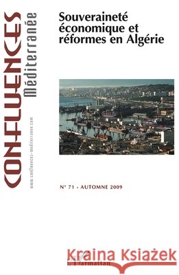 Souverainet? ?conomique et r?formes en Alg?rie Jean-Paul Chagnollaud 9782296103344 Editions L'Harmattan