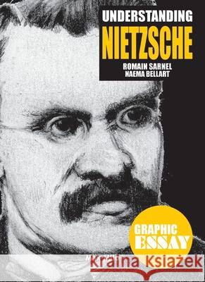 Understanding Nietzsche Romain Sarnel Naema Bellart 9782315013845 Max Milo Editions
