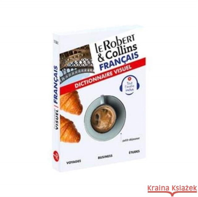 Dictionnaire Visuel Francais: An illustrated visual dictionary in French for the traveller in France Alain Rey 9782321016458 Le Robert