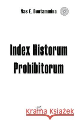 Index Historum Prohibitorum Nas E. Boutammina 9782322018666 Books on Demand