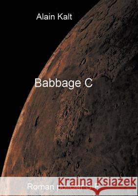 Babbage C Alain Kalt 9782322019595