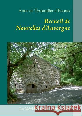 Recueil de Nouvelles d'Auvergne Anne D Associati L 9782322032211 Books on Demand