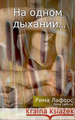 Sur une respiration Rima Laforce 9782322037421 Books on Demand