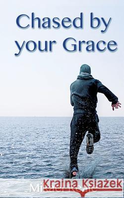 Chased by your Grace Mikael Reale 9782322043118