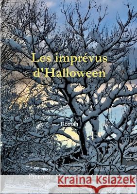 Les impr?vus d\'Halloween Pierrette Champo 9782322081400