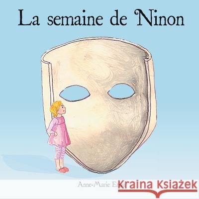 La semaine de Ninon Anne-Marie Eriau 9782322085613