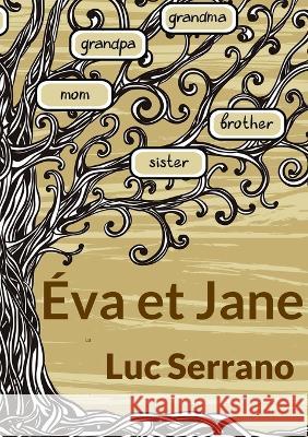 ?va et Jane Luc Serrano 9782322091850 Bod - Books on Demand