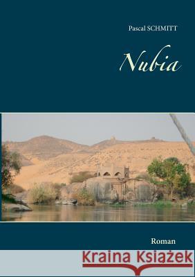 Nubia Pascal Schmitt 9782322092598 Books on Demand