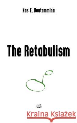 The Retabulism Nas E. Boutammina 9782322104086