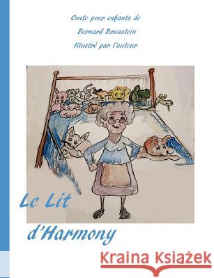 Le lit d'Harmony Bernard Brunstein 9782322118380