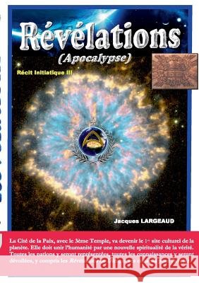 Révélations: Apocalypse Largeaud, Jacques 9782322139842 Books on Demand