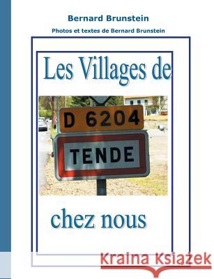 les livres de chez nous - Tende: Tende Brunstein, Bernard 9782322147540