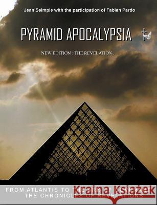 Pyramid Apocalypsia: The revelations Seimple, Jean 9782322147779 Books on Demand