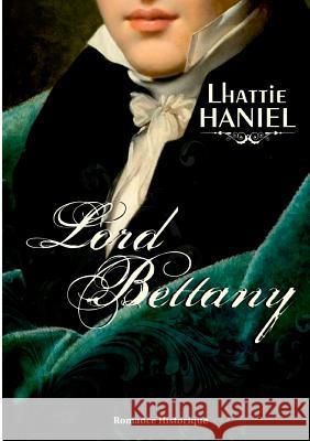 Lord Bettany Lhattie Haniel 9782322153022 Books on Demand