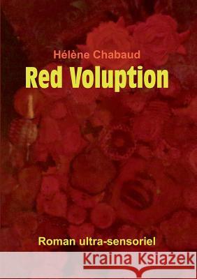 Red voluption Hélène Chabaud 9782322157303