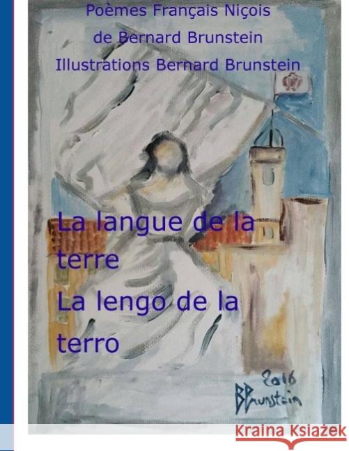 La langue de la Terre: La lenga de la terra Bernard Brunstein 9782322157938 Bod - Books on Demand