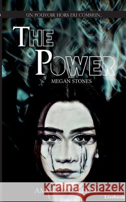 The Power: Megan Stones Ambre Sabatier 9782322174416