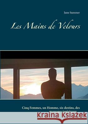 Les Mains de Velours June Summer 9782322204908