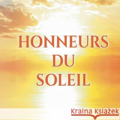 Honneurs du Soleil St Dupuis-Brault 9782322206865