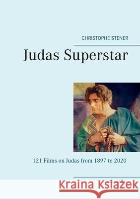 Judas Superstar Christophe Stener 9782322248261