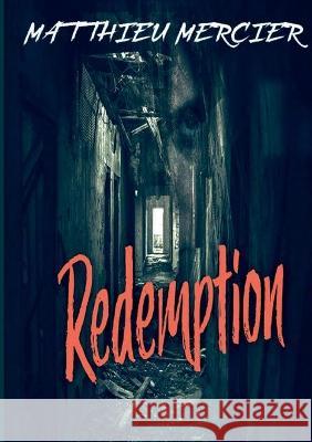 Redemption Matthieu Mercier 9782322248285