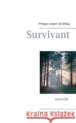 Survivant Philippe Auber 9782322268702