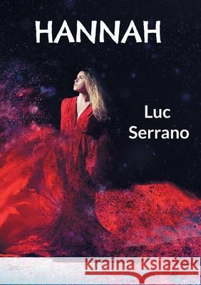 Hannah Luc Serrano 9782322381913 Books on Demand