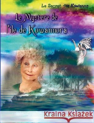 Le myst?re de l'?le de Kowannora Jozye Maillard 9782322387830 Bod - Books on Demand