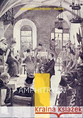 Amphitryon Jean-Baptiste Poquelin - Molière 9782322392865