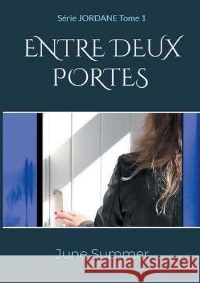 Entre Deux Portes June Summer 9782322396207