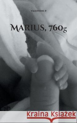Marius, 760g Valentine P 9782322396900 Books on Demand