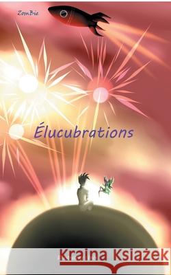 Élucubrations Laetitia Zombie 9782322399598