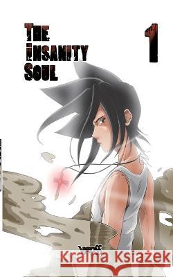 The insanity soul Vyross Steff 9782322399710 Books on Demand