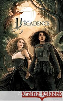 Décadence Gwladys Viscardi 9782322400683 Books on Demand