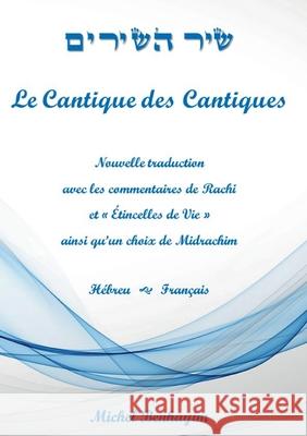 Le Cantique des Cantiques Michel Benhayim 9782322413102