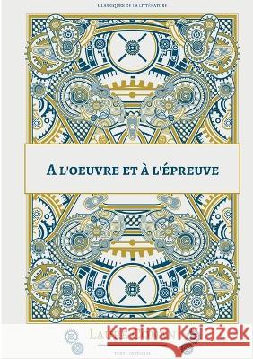 A l'oeuvre et à l'épreuve Laure Conan 9782322423354 Books on Demand