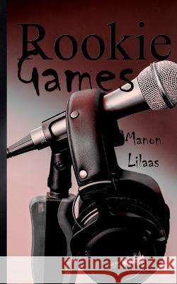 Rookie Games Manon Lilaas 9782322437276