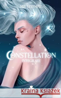 Constellation: Int?grale M. B 9782322477807 Bod - Books on Demand
