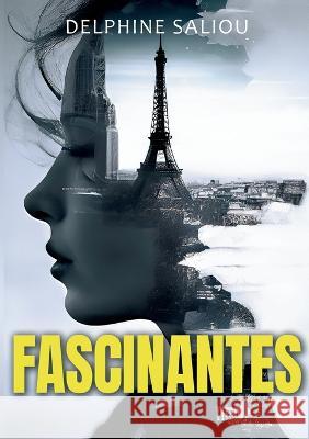 Fascinantes Delphine Saliou 9782322481620 Books on Demand