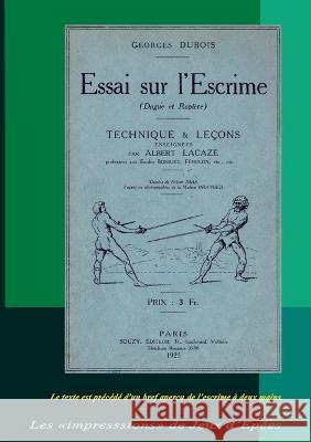 Essai sur l'Escrime (Dague et Rapière) DuBois Georges, Müller-Hewer Michael 9782322482825