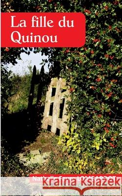 La fille du Quinou Nathalie Faur 9782322486519