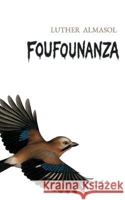 Foufounanza Luther Almasol 9782322516605