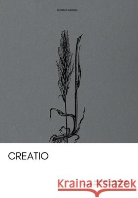 Creatio: Manifeste de P?tisserie Thomas Gabriel 9782322526284 Bod - Books on Demand