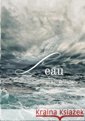 L'Eau: Le Refuge des H?ritiers 2 Alexandra A 9782322553068 Bod - Books on Demand