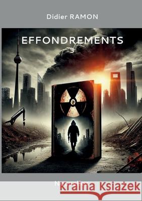 Effondrements 3 Didier Ramon 9782322572717 Bod - Books on Demand
